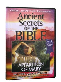 Ancient Secrets 3 #03: Apparition of Mary (#03 in Ancient Secrets Of The Bible Dvd Series) Ancient Secrets 3 #03: Apparition of Mary (#03 in Ancient Secrets Of The Bible Dvd Series)