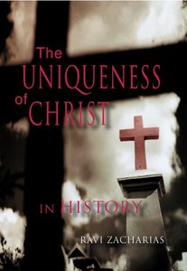 The Uniqueness of Christ in History The Uniqueness of Christ in History
