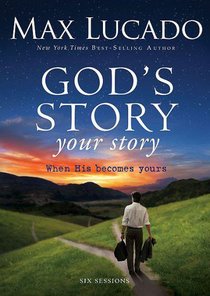 Gods Story, Your Story (The Story Series) Gods Story, Your Story (The Story Series)