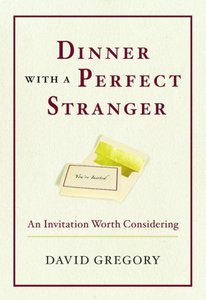 Dinner With a Perfect Stranger (With Added Discussion Questions) Dinner With a Perfect Stranger (With Added Discussion Questions)