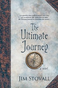 The Ultimate Journey (#03 in The Ultimate Gift Series) The Ultimate Journey (#03 in The Ultimate Gift Series)