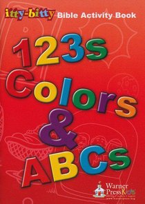 Activity Book Fun For Little Ones 123s, Colours, ABC (Itty Bitty Bible Series) Activity Book Fun For Little Ones 123s, Colours, ABC (Itty Bitty Bible Series)
