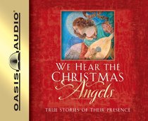 We Hear the Christmas Angels (Unabridged, 4 Cds) We Hear the Christmas Angels (Unabridged, 4 Cds)