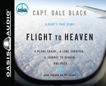 Flight to Heaven (Unabridged, 5 Cds) Flight to Heaven (Unabridged, 5 Cds)