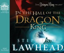 In the Hall of the Dragon King (11 CDS) (#01 in Dragon King Trilogy Series) In the Hall of the Dragon King (11 CDS) (#01 in Dragon King Trilogy Series)