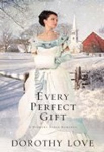 Every Perfect Gift (#03 in Hickory Ridge Novel Series) Every Perfect Gift (#03 in Hickory Ridge Novel Series)