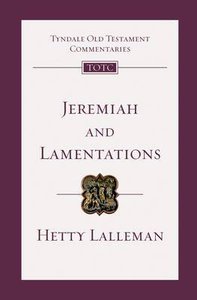 Jeremiah & Lamentations (Re-Formatted) (Tyndale Old Testament Commentary Re-issued/revised Series) Jeremiah & Lamentations (Re-Formatted) (Tyndale Old Testament Commentary Re-issued/revised Series)