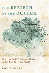 The Rebirth of the Church The Rebirth of the Church