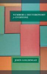 Numbers and Deuteronomy For Everyone (Old Testament Guide For Everyone Series) Numbers and Deuteronomy For Everyone (Old Testament Guide For Everyone Series)