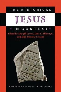 The Historical Jesus in Context The Historical Jesus in Context