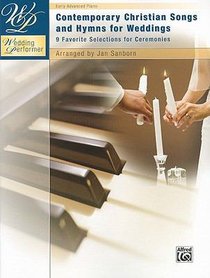 Contemporary Christian Songs and Hymns For Weddings (Music Book) Contemporary Christian Songs and Hymns For Weddings (Music Book)