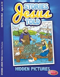 Stories Jesus Told (Ages 6-10, Reproducible) (Warner Press Colouring & Activity Books Series) Stories Jesus Told (Ages 6-10, Reproducible) (Warner Press Colouring & Activity Books Series)