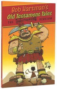Bob Hartmans Old Testament Tales Bob Hartmans Old Testament Tales