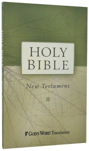 Gods Word Outreach New Testament Gods Word Outreach New Testament