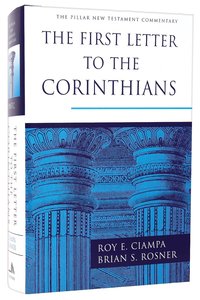 First Letter to the Corinthians (Pillar New Testament Commentary Series) First Letter to the Corinthians (Pillar New Testament Commentary Series)
