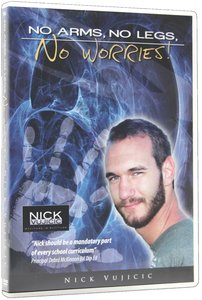 No Arms, No Legs, No Worries! No Arms, No Legs, No Worries!
