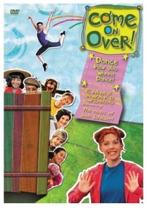 Come on Over: Dance How You Want to Dance Come on Over: Dance How You Want to Dance