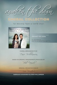 Awaken the Dawn Choral Collection: Choral Book (Music Book) Awaken the Dawn Choral Collection: Choral Book (Music Book)