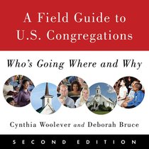 Field Guide to U.S Congregations Field Guide to U.S Congregations