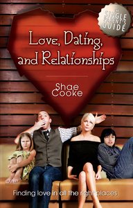 The Single Parents Guide to Love, Dating and Relationships The Single Parents Guide to Love, Dating and Relationships