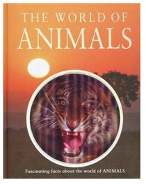 The World of Animals The World of Animals
