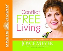 Conflict Free Living (Unabridged 5 Cds) Conflict Free Living (Unabridged 5 Cds)