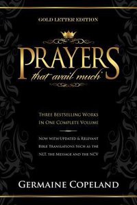 Prayers That Avail Much (Gold Letter Edition) (Prayers That Avail Much Series) Prayers That Avail Much (Gold Letter Edition) (Prayers That Avail Much Series)