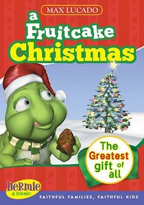 A Fruitcake Christmas (Hermie And Friends Series) A Fruitcake Christmas (Hermie And Friends Series)