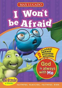 I Wont Be Afraid (Hermie And Friends Series) I Wont Be Afraid (Hermie And Friends Series)