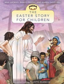 The Easter Story For Children The Easter Story For Children