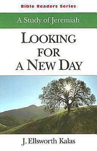 Looking For a New Day (Abingdon Bible Reader Series) Looking For a New Day (Abingdon Bible Reader Series)