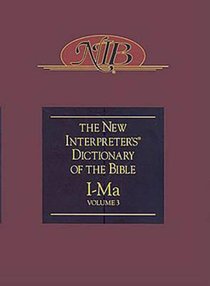 I-Ma (#03 in The New Interpreters Dictionary Of The Bible Series) I-Ma (#03 in The New Interpreters Dictionary Of The Bible Series)