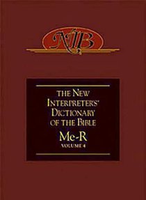 Mc-R (#04 in The New Interpreters Dictionary Of The Bible Series) Mc-R (#04 in The New Interpreters Dictionary Of The Bible Series)