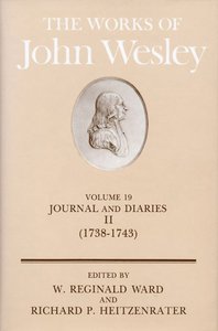 The Works of John Wesley (Vol 19) The Works of John Wesley (Vol 19)