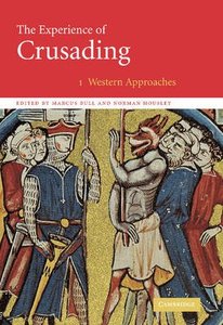 The Experience of Crusading:2 Volume Set The Experience of Crusading:2 Volume Set
