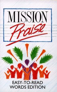Mission Praise Combined Easy Read Words Mission Praise Combined Easy Read Words