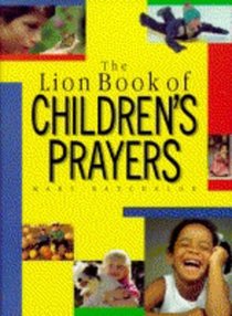 The Lion Book of Childrens Prayers (New Edition) The Lion Book of Childrens Prayers (New Edition)