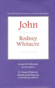 Ivp Ntc: John (Ivp New Testament Commentary Series) Ivp Ntc: John (Ivp New Testament Commentary Series)