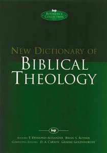 New Dictionary of Biblical Theology New Dictionary of Biblical Theology