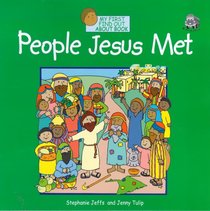 People Jesus Met (My First Find Out About Book Series) People Jesus Met (My First Find Out About Book Series)