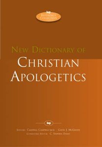 New Dictionary of Christian Apologetics New Dictionary of Christian Apologetics
