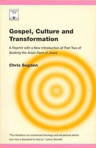 Gospel, Culture and Transformation (Regnum Studies In Mission Series) Gospel, Culture and Transformation (Regnum Studies In Mission Series)