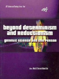 Beyond Determinism and Reductionism Beyond Determinism and Reductionism