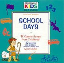 Cedarmont Kids: School Days (Kids Classics Series) Cedarmont Kids: School Days (Kids Classics Series)