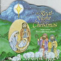 The Real Night Before Christmas The Real Night Before Christmas