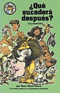Que Sucedera Despues (What Next? the Story of Creation) (Spanish Hear Me Read Series) Que Sucedera Despues (What Next? the Story of Creation) (Spanish Hear Me Read Series)