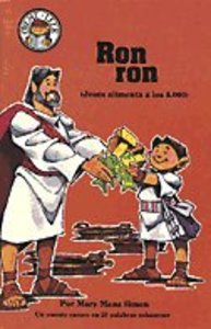 Ron, Ron (Rumble, Rumble: Jesus Feeds the Crowd) (Spanish Hear Me Read Series) Ron, Ron (Rumble, Rumble: Jesus Feeds the Crowd) (Spanish Hear Me Read Series)