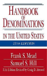 Handbook of Denominations in the United States (11th Edition) Handbook of Denominations in the United States (11th Edition)