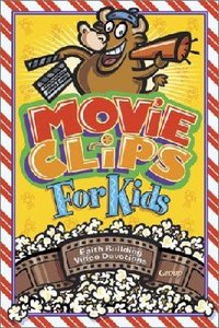 Movie Clips For Kids: Faith-Building Video Devotions Movie Clips For Kids: Faith-Building Video Devotions