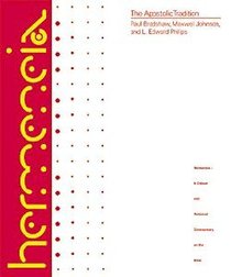 The Apostolic Tradition (Hermeneia Series) The Apostolic Tradition (Hermeneia Series)